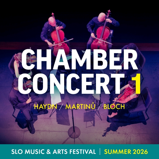 Chamber Concert 1 Haydn / Martinů / Bloch SLO Music & Arts Festival | Summer 2026