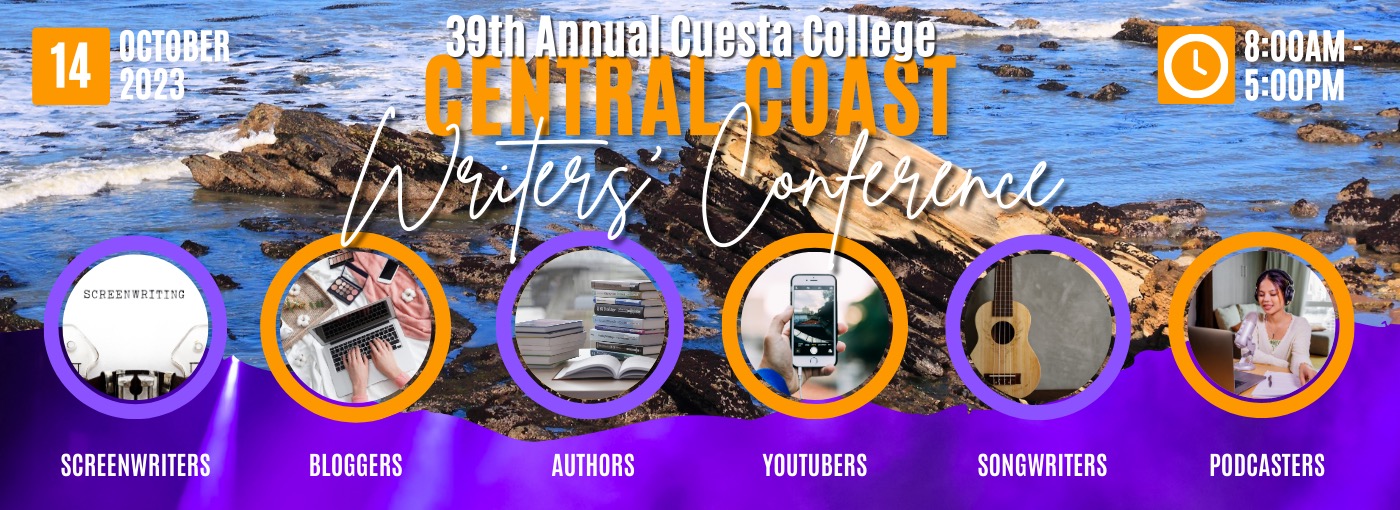 39th annual Central Coast Writers Conference featuring screenwriters, bloggers, authors, YouTubers, Songwriters, and Podcasters. October 14, 2023 from 8:00am - 5:00pm